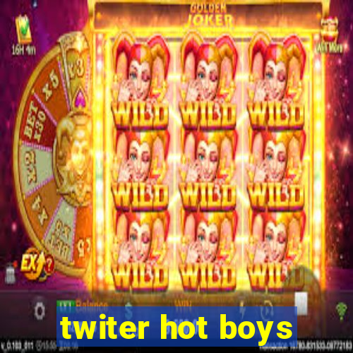 twiter hot boys